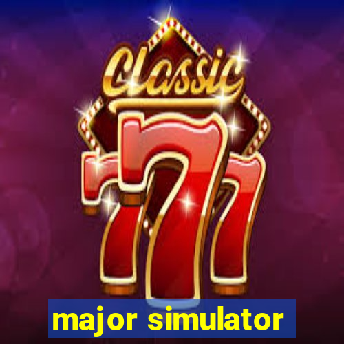 major simulator